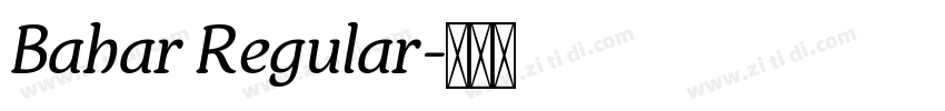 Bahar Regular字体转换